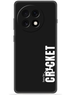 Here for cricket Soft Silicone Mobile Case for Oneplus 13R (5G)