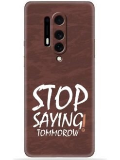 Stop saying logo Soft Mobile Cover for Oneplus 8 Pro