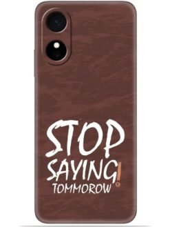 Stop saying logo Soft Mobile Cover for Oppo A17