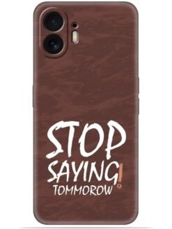 Stop saying logo Soft Mobile Cover for Nothing Phone 2